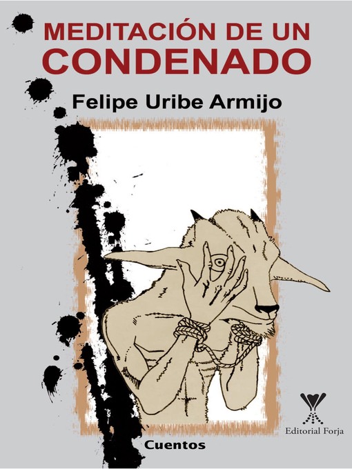 Title details for Metación de un condenado by Felipe Uribe - Available